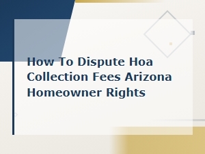 Arizona Hoa Collection Fee Dispute Letter Template